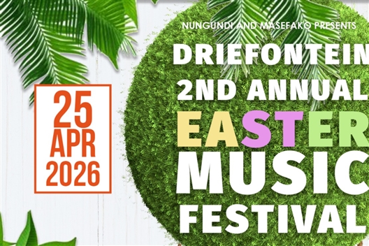 Driefontein 2nd Annual Easter Music Festival